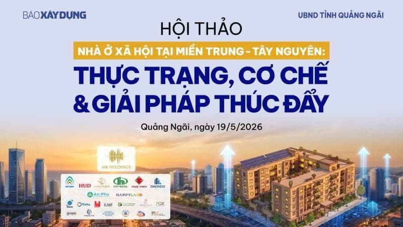 Báo Xây dựng tổ chức Hội thảo về Nhà ở xã hội tại miền Trung - Tây Nguyên