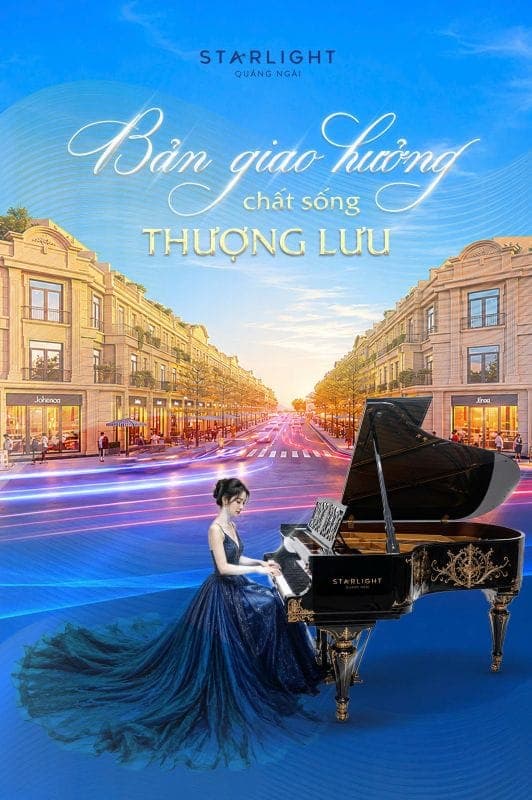 STARLIGHT QUẢNG NGÃI: BẢN GIAO HƯỞNG CỦA CHẤT SỐNG THƯỢNG LƯU